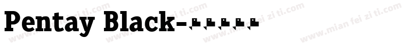 Pentay Black字体转换